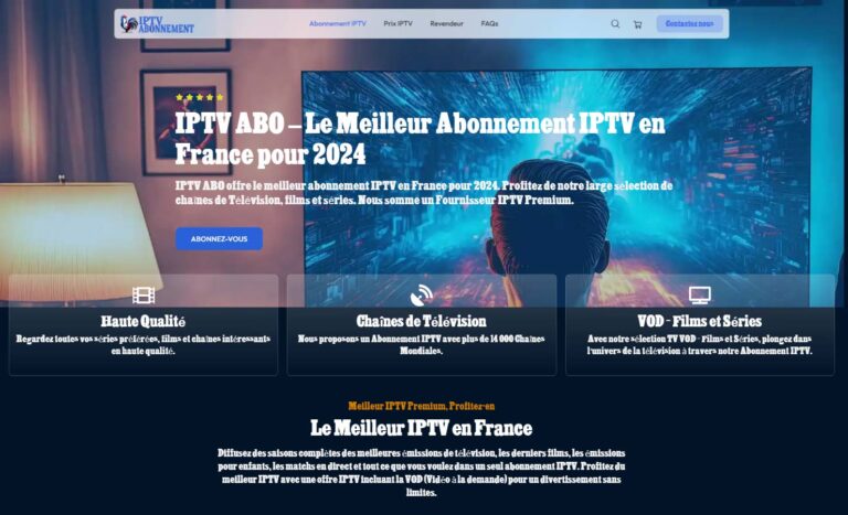 IPTV Abo - Meilleur Abonnement IPTV en France